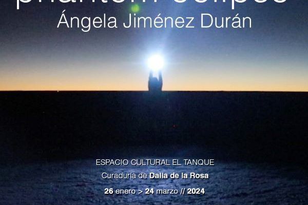 Ángela Jiménez Durán. PHANTOM ECLIPSE