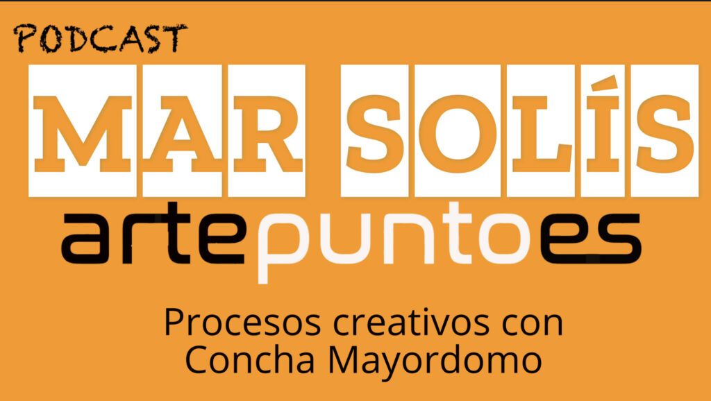 Mar Solís Podcast